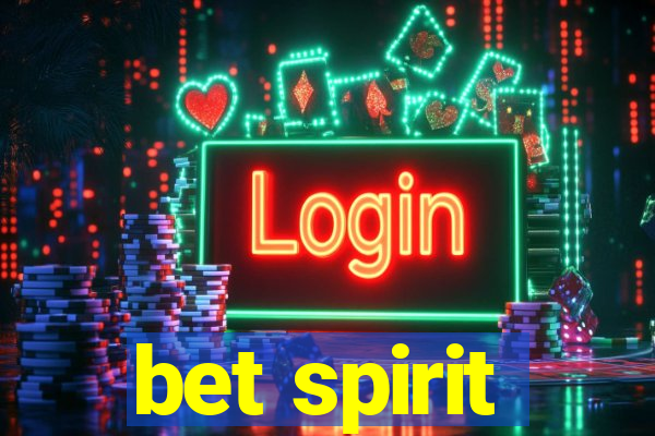 bet spirit